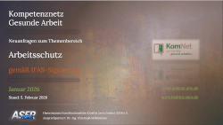 KomNet-Neuanfragen zum Themenbereich Arbeitsschutz gem&auml;&szlig; IFAS-Signierung