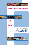 ASER-Schriftenverzeichnis 1975 - 2016