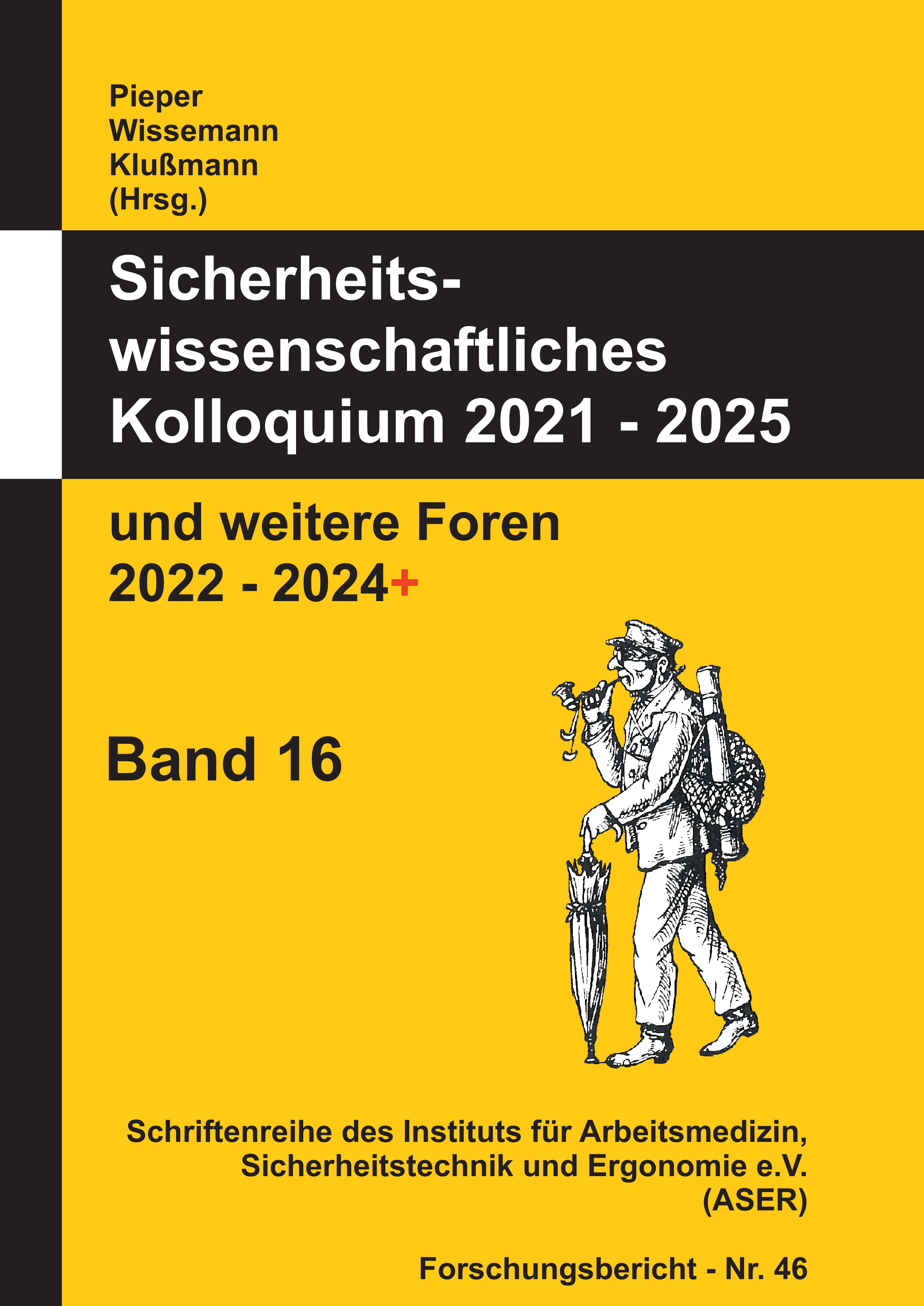 Band 16 zum Sicherheits&shy;wissen&shy;schaftlichen Kolloquium heraus&shy;gegeben